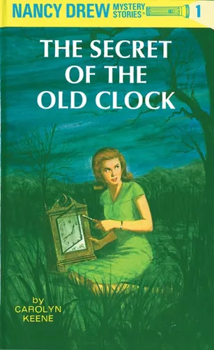 El Secreto Del Antiguo Reloj (nancy Drew, Libro 1)