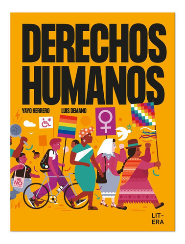 Derechos humanos, de HERRERO, YAYO. Editorial Litera Libros, tapa dura en español