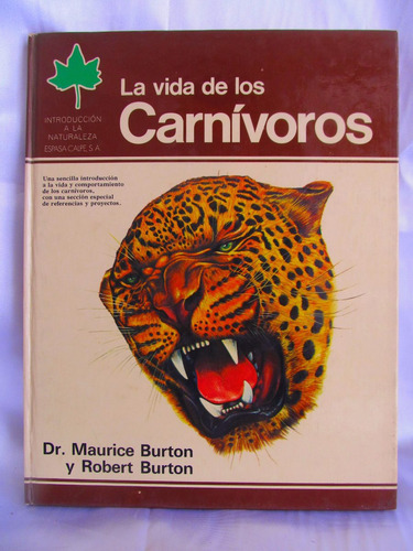 La Vida De Los Carnivoros Dr. Burton