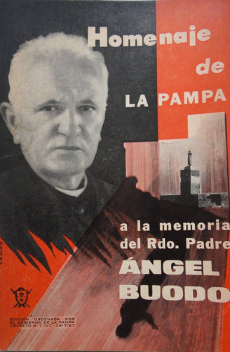 Homenaje De La Pampa A La Memoria Del Rdo Padre Buono 