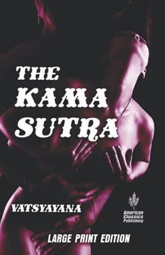 The Kama Sutra - Vatsyayana, de Vatsyayana. Editorial Independently Published en inglés