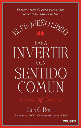 Libro El Pequeño Libro Invertir Con Sentido Común