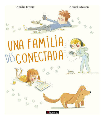 Una Familia Desconectada - Amelie Javaux