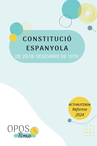Libro: Opostime. Constitució Espanyola De 1978 (format A5) A