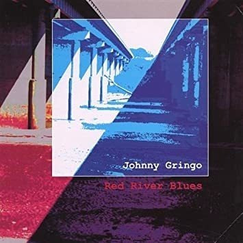 Gringo Johnny Red River Blues Usa Import Cd