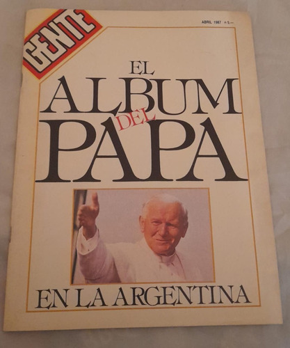 Revista Gente El Album Del Papa En La Argentina