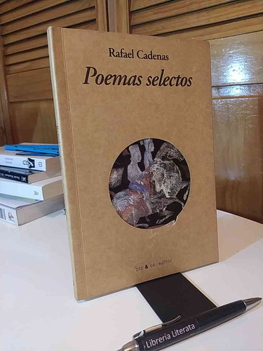 Poemas Selectos Rafael Cadenas Ed. Bid & Co. Editor