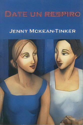 Date Un Respiro, De Mckean-tinker, Jenny. Editorial Editorial Egales, S.l., Tapa Blanda En Español