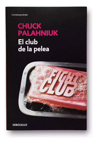 El Club De La Pelea - Chuck Palahniuk