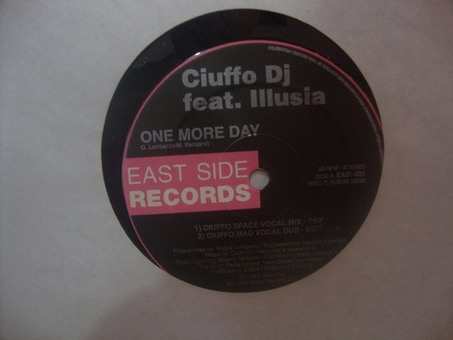 Vinilo Ciuffo Dj Feat Illusia One More Day East Side Reco E1