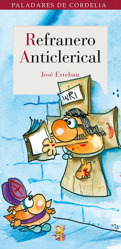 Refranero Anticlerical De José Esteban