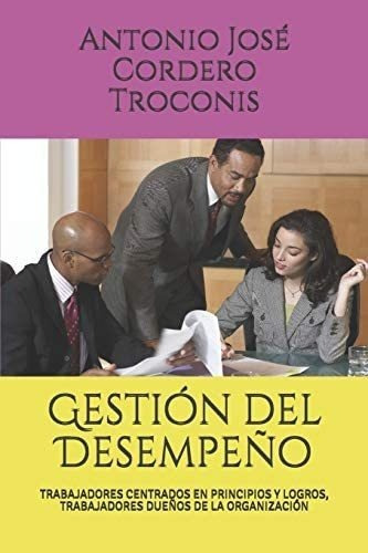 Libro: Gestión Del Desempeño: Trabajadores Centrados En Y 