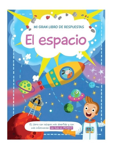Imagen 1 de 7 de Mi Gran Libro De Respuestas - El Espacio - Yoyo