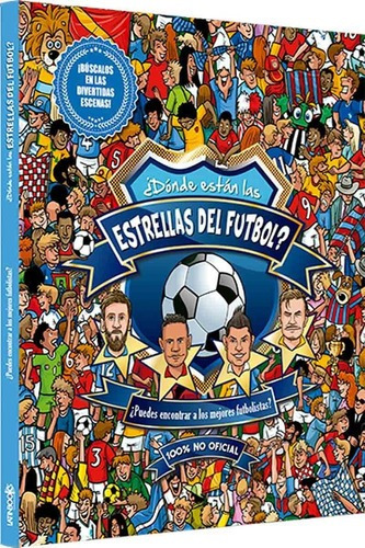 Libro - ¿dónde Están Las Estrellas De Futbol? - Latinbooks