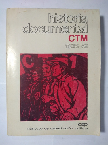 Historia Documental Ctm 1938 - 39 