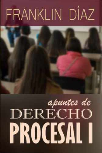 Apuntes De Derecho Procesal 1