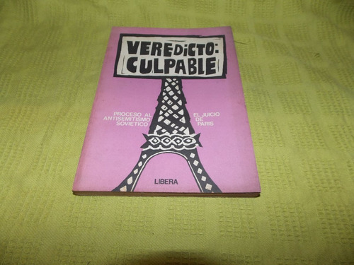Veredicto: Culpable - Proceso Al Antisemitismo Soviético