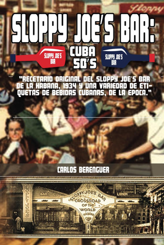 Libro Sloppy Joes Bar Cuba 50s (color) Recetario Origina