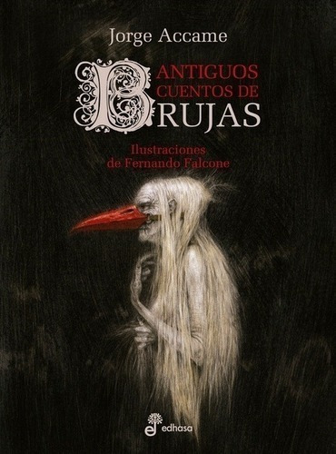 Libro - Antiguos Cuentos De Brujas - Jorge Accame