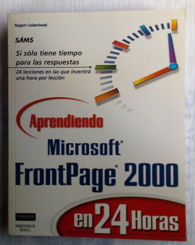 Libro Aprendiendo Microsoft Front Page 2000 En 24 Hs - Usa 