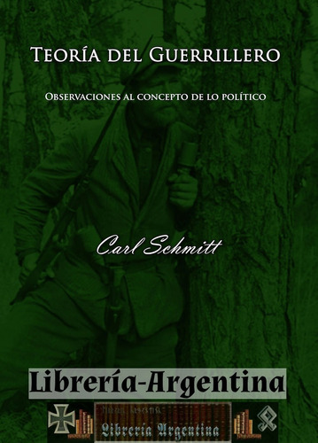 Libro Teoría Del Guerrillero - Carl Schmitt