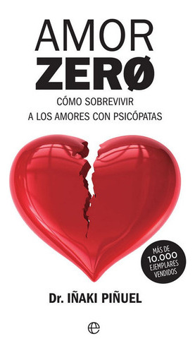 Amor Zero - Piñuel, Iñaki (paperback) 