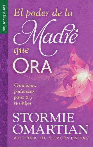 Libro : El Poder De La Madre Que Ora - Bolsillo  - Stormi...