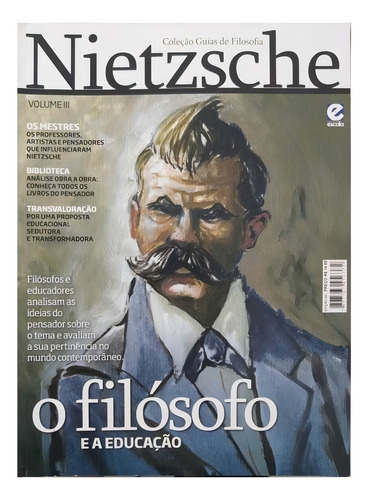Coleção Guias De Filosofia Vol. 3 Nietzsche O Filósofo E A Educação, De Equipe Ial. Editora Escala Em Português