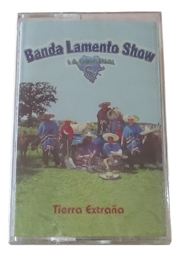 Banda Lamento Show Tierra Extraña Tape Cassette Nuevo 2001 