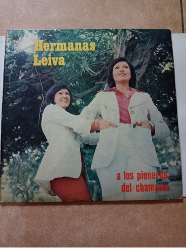 Hermanas Leiva - A Los Pioneros Del Chamamé - Vinilo / Kktus