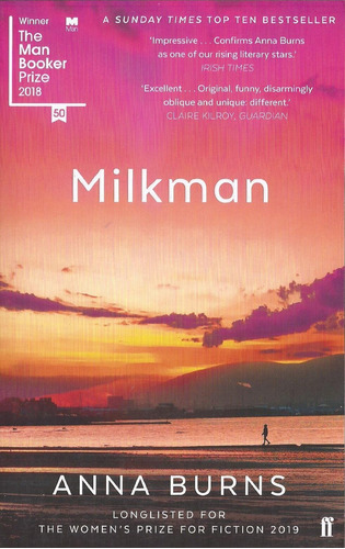 Milkman - Faber & Faber  *man Booker Prize 2018* - Burns, Anna, De Burns, Anna. Editorial Faber & Faber En Inglés, 2018