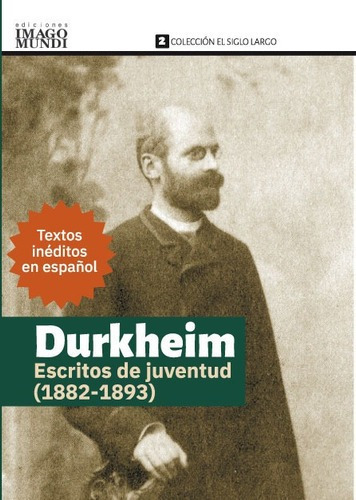 Escritos De Juventud - Émile Durkheim - Pablo Nocera