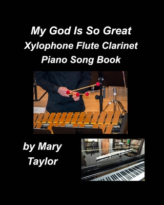 Libro My God Is So Great Xylophone Flute Clarinet Piano S...