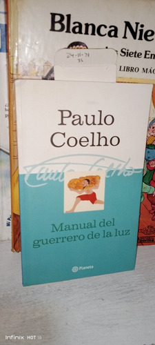 Libro Manual Del Guerrero De La Luz. Paulo Coelho