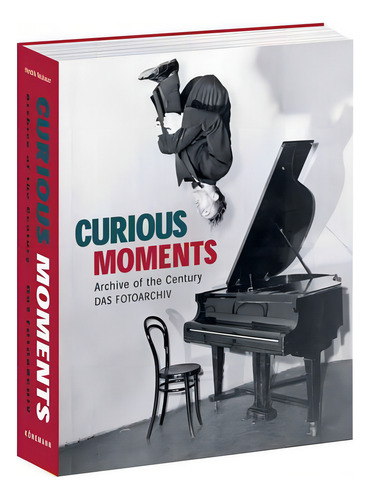 Curious moments, de Neubauer, Hendrik. Editorial Paisagem Distribuidora de Livros Ltda., capa mole em inglês, 2006