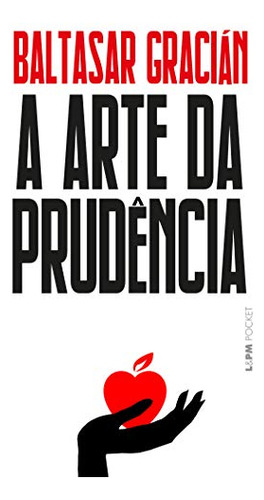 Libro A Arte Da Prudncia De Gracián Baltasar L&pm