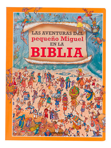 Libro Las Aventuras Del Pequeño Miguel En La Biblia
