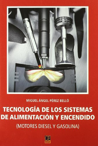 Libro Tecnología De Los Sistemas De Alimentación Y Encendido