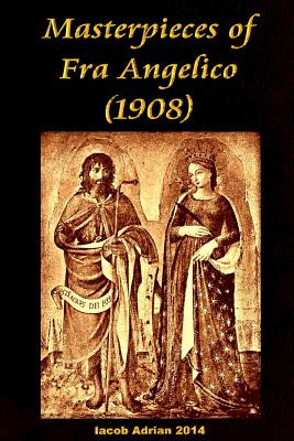 Libro Masterpieces Of Fra Angelico (1908) - Adrian, Iacob