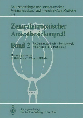 Zentraleuropaischer Anaesthesiekongress, De B. Haid. Editorial Springer Verlag Berlin Heidelberg Gmbh Co Kg, Tapa Blanda En Inglés