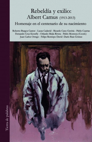 Libro Rebeldía Y Exilio: Albert Camus (1913-2013)