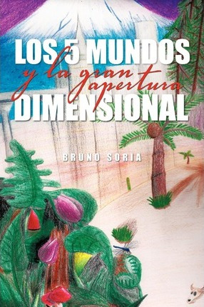 Libro Los 5 Mundos Y La Gran Apertura Dimensional - Bruno...