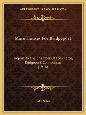 Libro More Houses For Bridgeport : Report To The Chamber ...