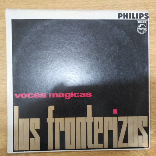 Disco Vinilo Los Fronterizos, Voces Mágicas, Philips