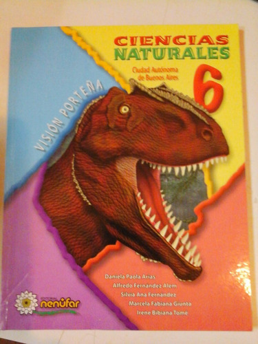 Ciencias Naturales 6 - Vision Porteña - Ed. Nenufar  - L2 