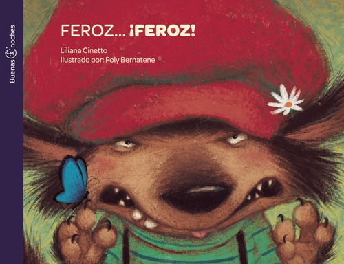 Feroz Feroz ! - Liliana Cinetto