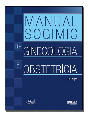 Libro Manual Sogimig De Ginecologia E Obstetricia De Filho A