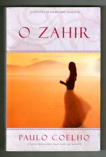 Livro: O Zahir - Paulo Coelho - Seminovo..