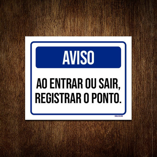 Placa Aviso Ao Entrar Ou Sair Registrar O Ponto 27x35