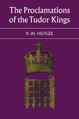 Libro The Proclamations Of The Tudor Kings - R.w. Heinze